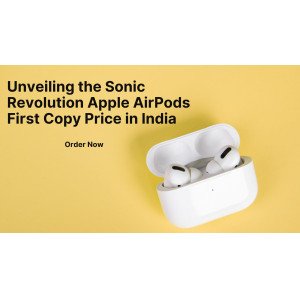 Read more about the article Unveiling the Sonic Revolution Apple AirPods First Copy Price in India